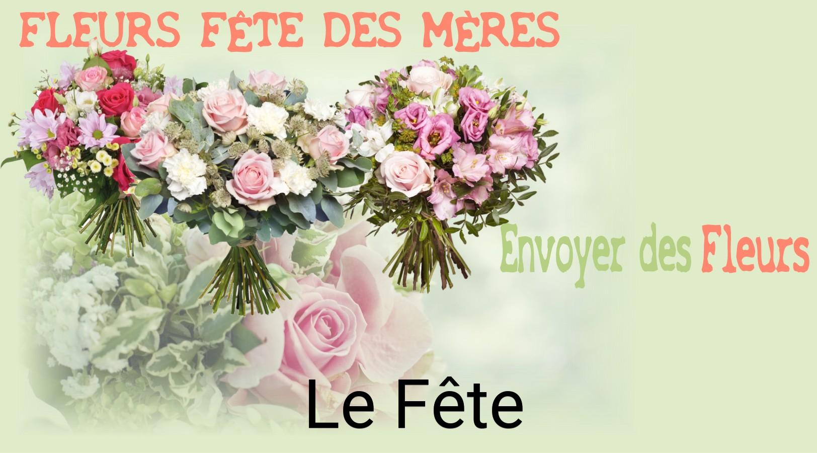 Bouquet de Fête des Mères livré à Le Fête